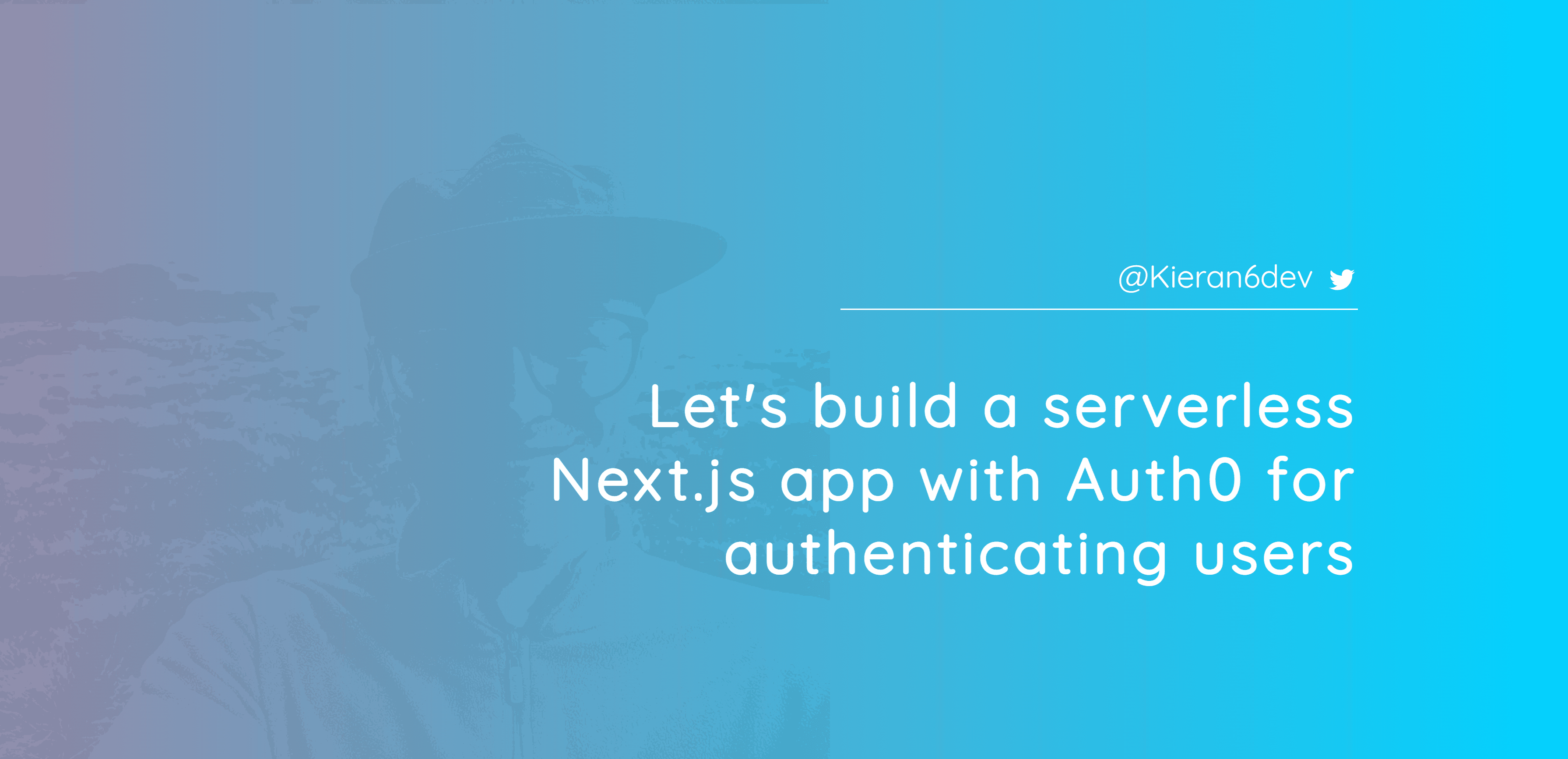 Let's build a serverless Next.js app with Auth0 for authenticating users